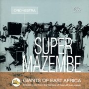 オーケストラ・スーパー・マゼンベ<br>ジャイアンツ・オヴ・イースト・アフリカ