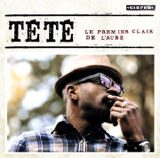 TETE テテ<br>夜明けの最初の輝き　LE PREMIER CLAIR DE L'AUBE