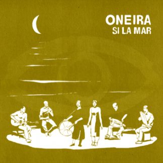 オネイラ<br>シ・ラ・マール