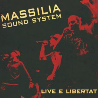 マッシリア・サウンド・システム<br>ライヴ・エ・リベルタ