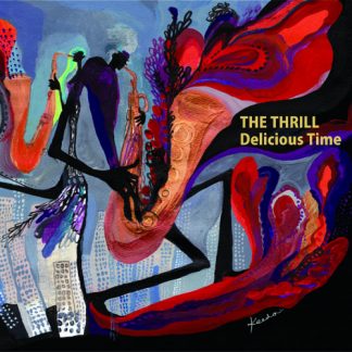 THE THRILL<br>Delicious Time