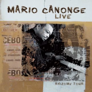 マリオ・カノンジュ<br>リゾーム・ツアー