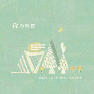 hatao & nami<br>森の時間 TIDEN I SKOGEN