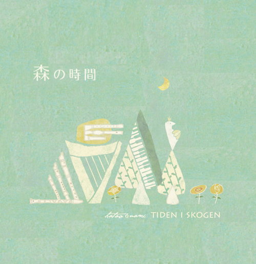 hatao & nami<br>森の時間 TIDEN I SKOGEN