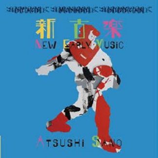 佐野 篤<br>新古楽 New Early Music