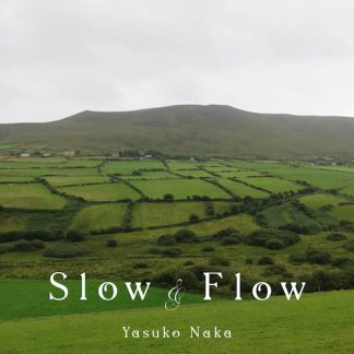 奈加靖子<br>Slow & Flow