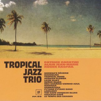 トロピカル・ジャズ・トリオ<br>トロピカル・ジャズ・トリオ