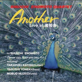 Shuichi Enomoto Quartet<br>Another