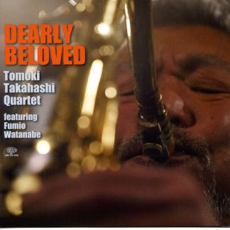TOMOKI TAKAHASHI QUARTET<br>DEARLY BELOVED