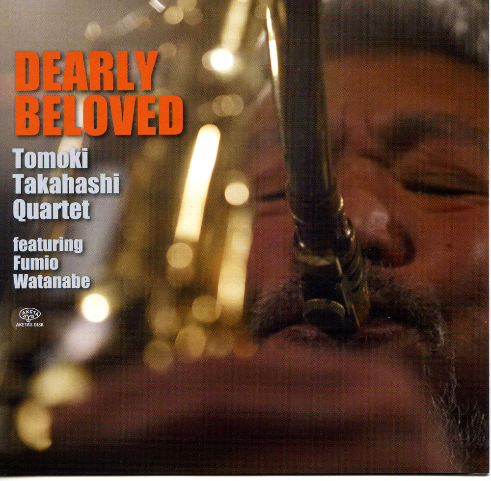 TOMOKI TAKAHASHI QUARTET<br>DEARLY BELOVED