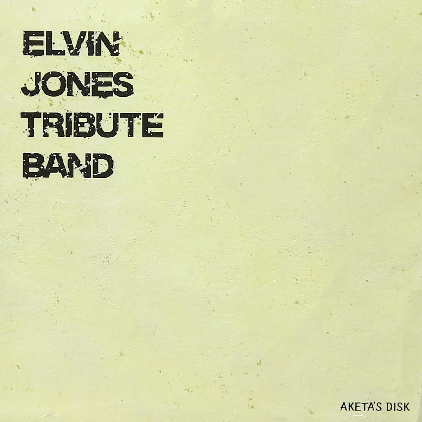 Elvin Jones Tribute Band<br>『EJTB』