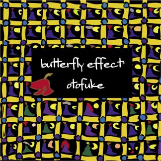 音更<br>butterfly effect＋