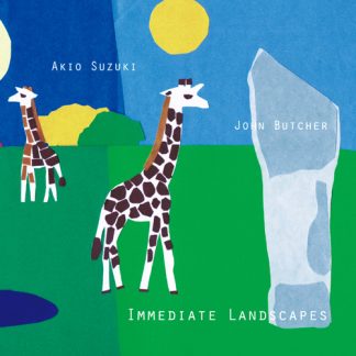 鈴木昭男 / ジョン・ブッチャー<br>Immediate Landscapes