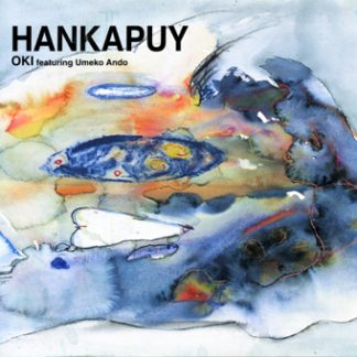 OKI featuring 安東ウメ子<br>HANKAPUY
