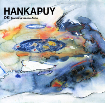 OKI featuring 安東ウメ子<br>HANKAPUY