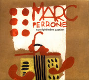 マルク・ペロンヌ<br>その儚い熱情