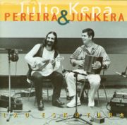 ジュリオ・ペレイラ&ケパ・フンケラ<br>四つの手で