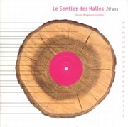 V.A.<br>ヌーヴェル・シャンソン・フランセーズの年輪 〜ル・サンチエ・デ・アールの20年〜