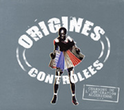 オリジンヌ・コントロレ フィーチャリング　ムース・エ・ハキム<br>アルジェリア移民が愛した歌