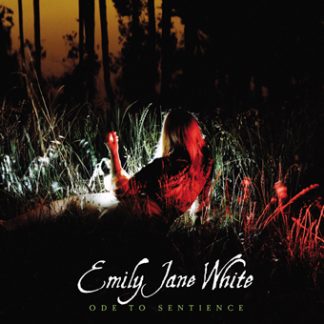 Emily Jane White<br>ODE TO SENTIENCE