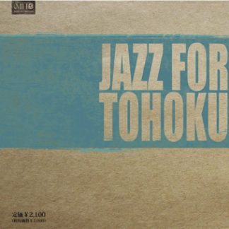 V.A.<br>JAZZ FOR TOHOKU