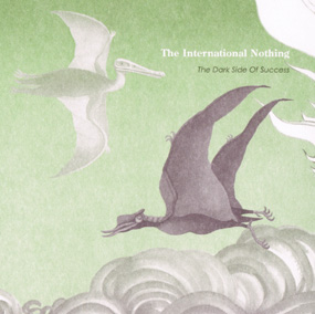 The International Nothing<br>The Dark Side of Success