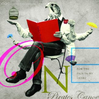 パイレーツ・カヌー<br>One For The Pain In My Heart