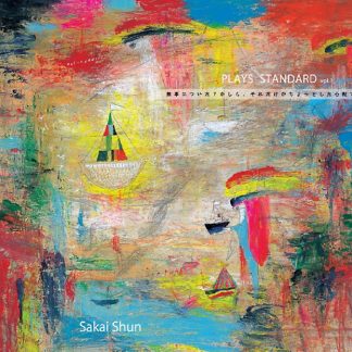 酒井俊<br>PLAYS STANDARD vol.1 <br>～ 無事についた？かしら、それだけがちょっと心配です ～