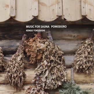 とくさしけんご<br>MUSIC FOR SAUNA POMODORO