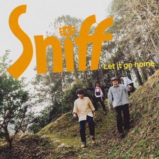 Sniff<br>Let it go home