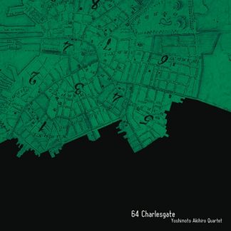 吉本章紘Quartet<br>64 Charlesgate