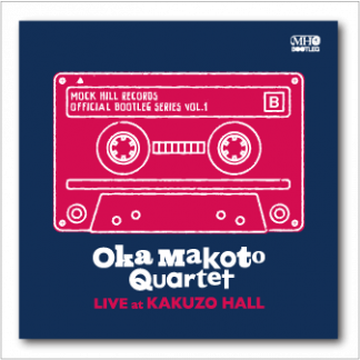 岡 淳カルテット<br>LIVE at KAKUZO HALL