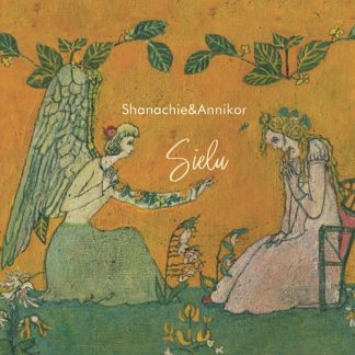 シャナヒー＆アンニコル<br>Sielu